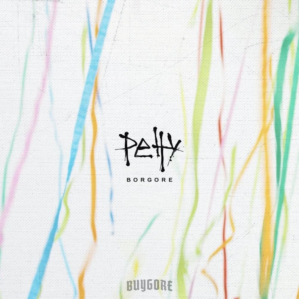 Album cover art for "Petty" by Borgore