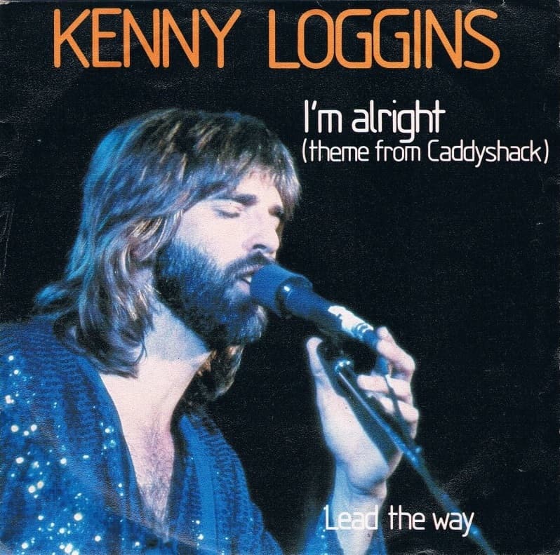 Album cover art for "I'm Alright (Theme from "Caddyshack")" by Kenny Loggins