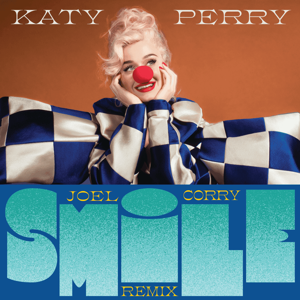 Album cover art for "Smile (Joel Corry Remix)" by Katy Perry