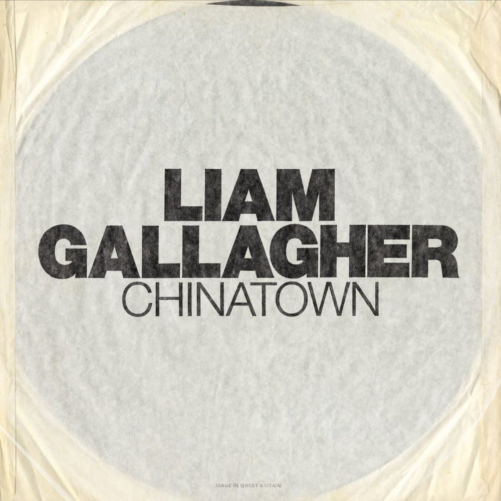Album cover art for "Chinatown" by Liam Gallagher
