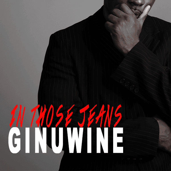 Album cover art for "In Those Jeans" by Ginuwine