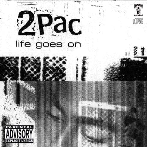 Album cover art for "Life Goes On" by 2Pac