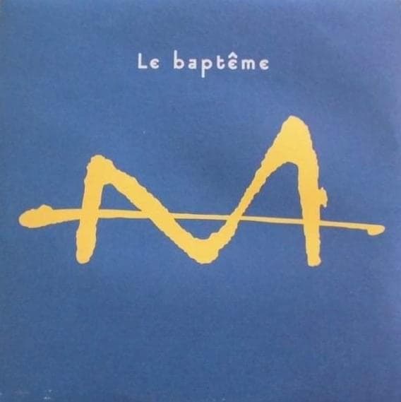 Album cover art for "Le Baptême" by -M- (FRA)