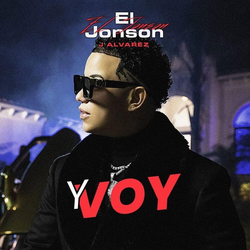 Album cover art for "Y Voy" by J Álvarez