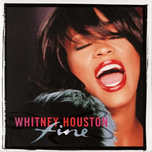 Album cover art for "Fine" by Whitney Houston