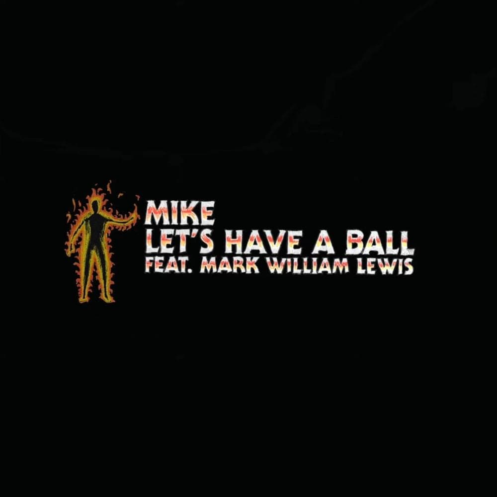 Album cover art for "Let's Have a Ball" by MIKE & Mark William Lewis