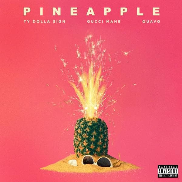 Album cover art for "Pineapple" by Ty Dolla $ign & Gucci Mane & Quavo