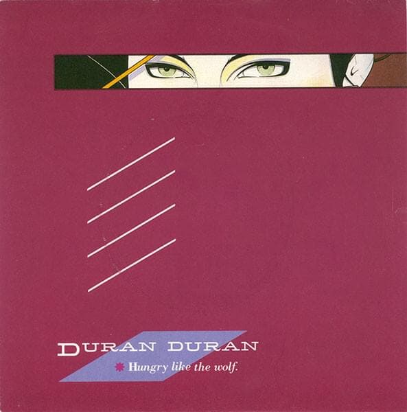 Album cover art for "Hungry Like the Wolf" by Duran Duran
