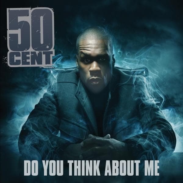 Album cover art for "Do You Think About Me" by 50 Cent & Governor