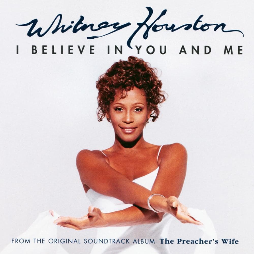 Album cover art for "I Believe In You and Me (Film Version)" by Whitney Houston