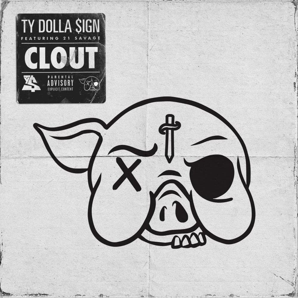Album cover art for "Clout" by Ty Dolla $ign & 21 Savage