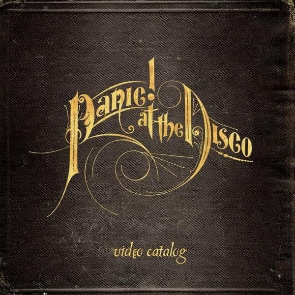 Cover image for Panic! at the Disco Video Catalog