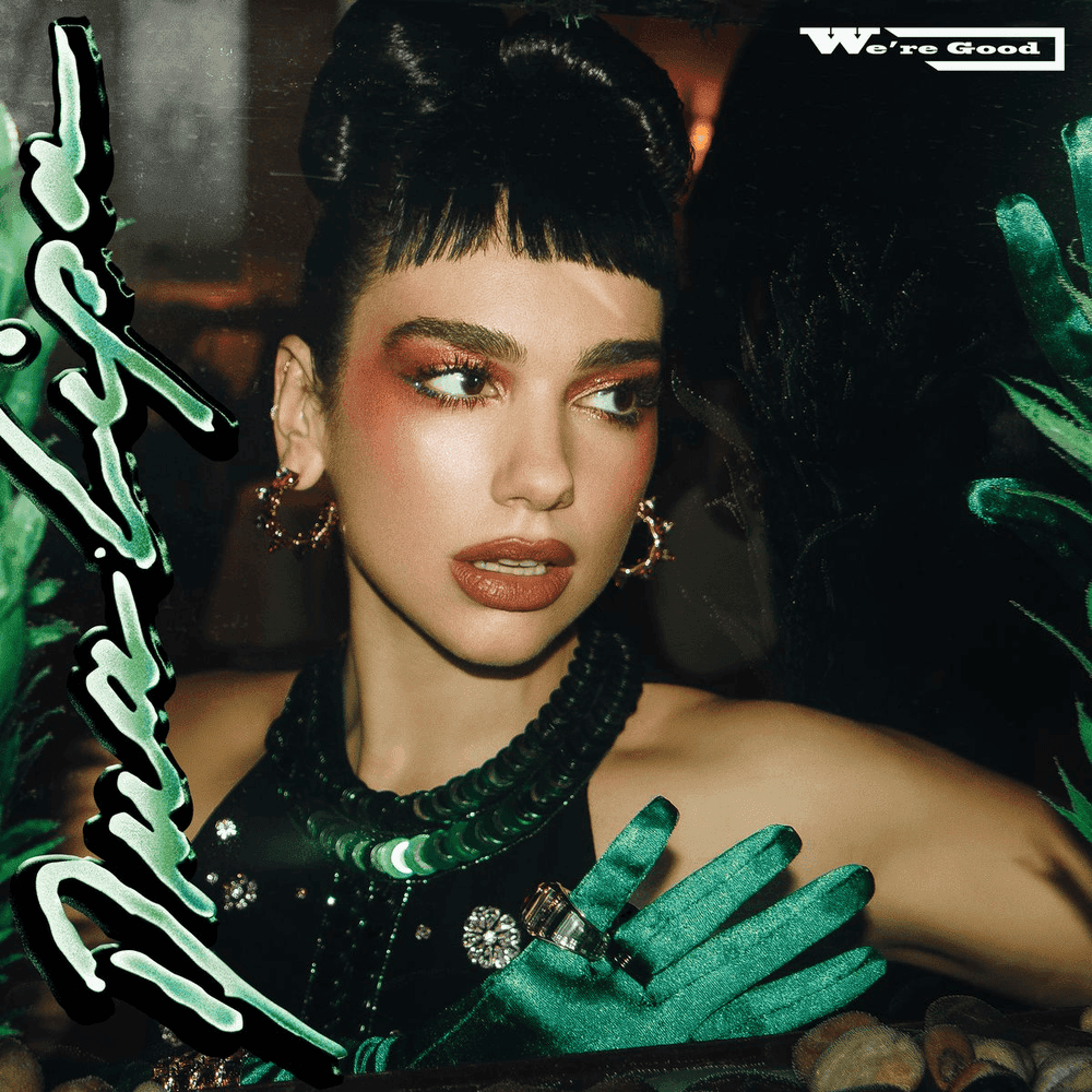 Album cover art for "We're Good" by Dua Lipa