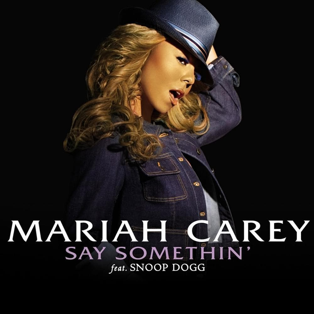 Album cover art for "Say Somethin'" by Mariah Carey & Snoop Dogg