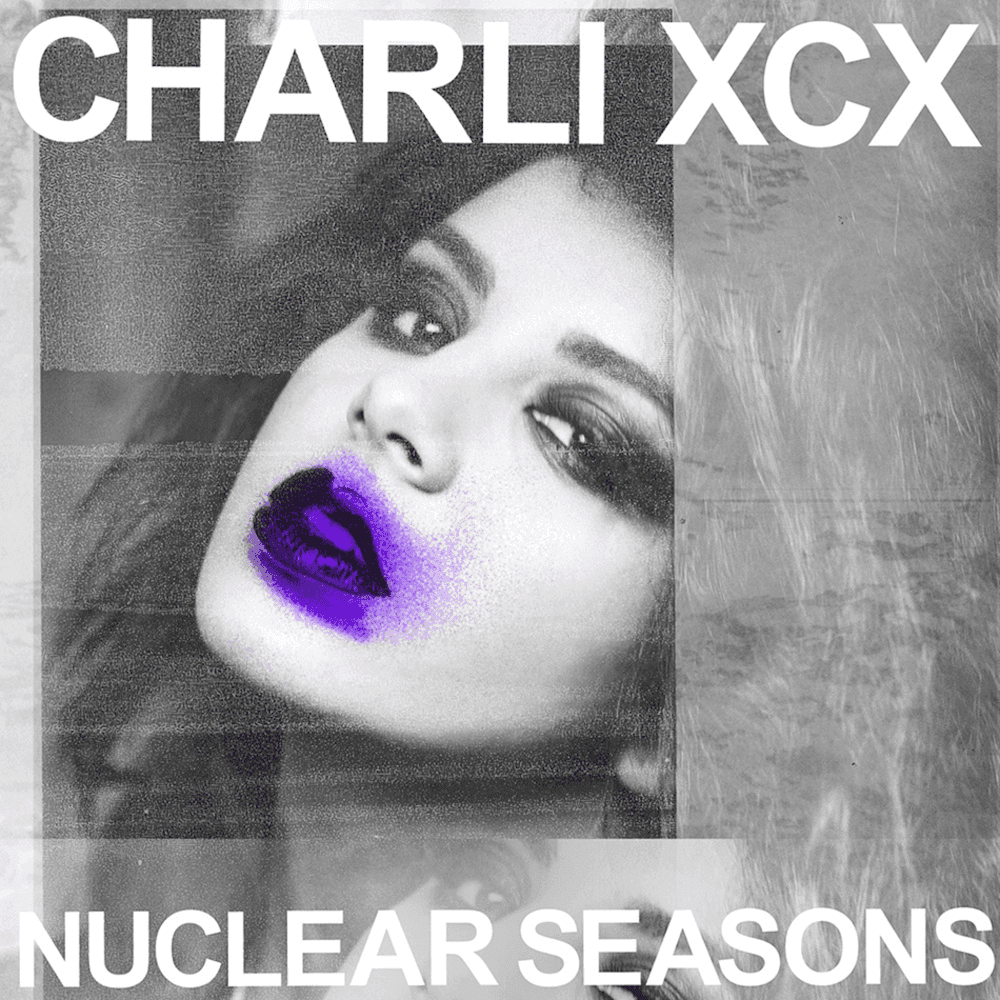 Album cover art for "Nuclear Seasons" by Charli xcx