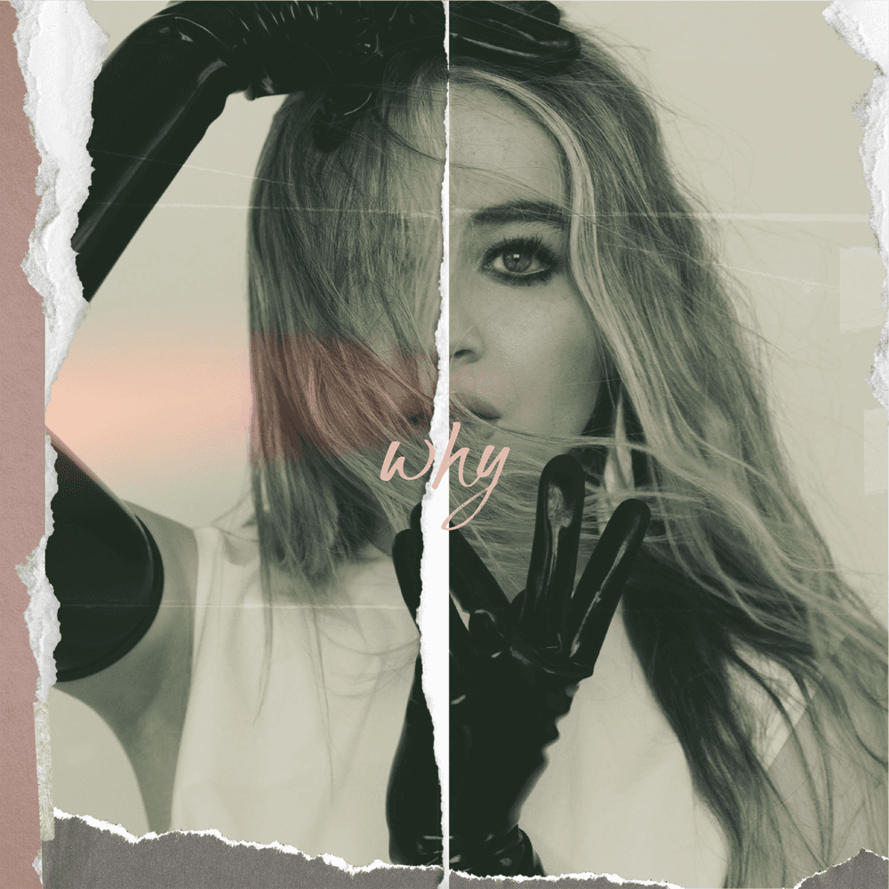 Album cover art for "Why" by Sabrina Carpenter