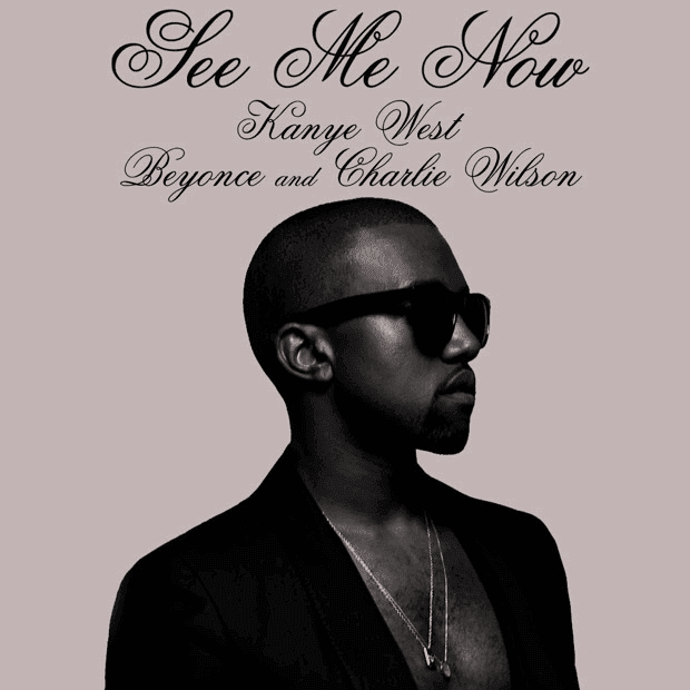 Album cover art for "See Me Now" by Kanye West & Beyoncé & Charlie Wilson & Big Sean