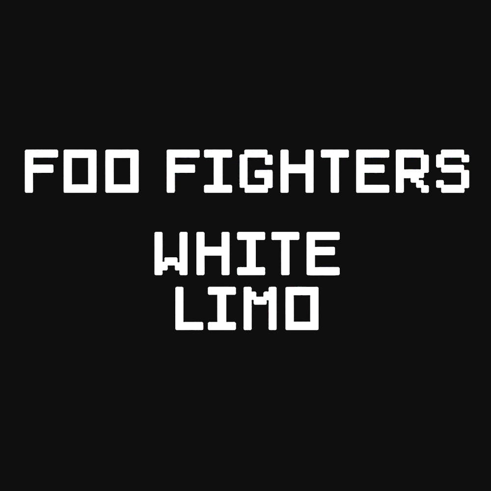 Album cover art for "White Limo" by Foo Fighters
