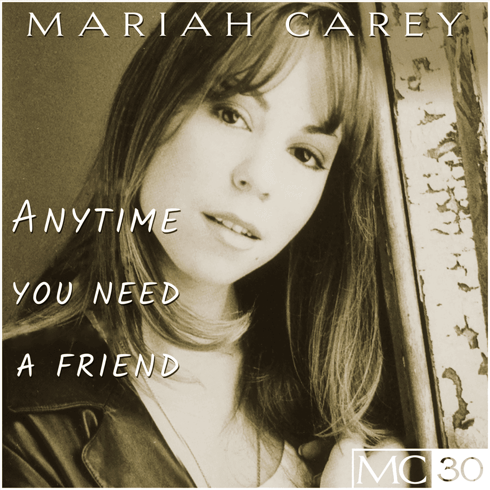Album cover art for "Anytime You Need a Friend (Soul Convention Remix)" by Mariah Carey