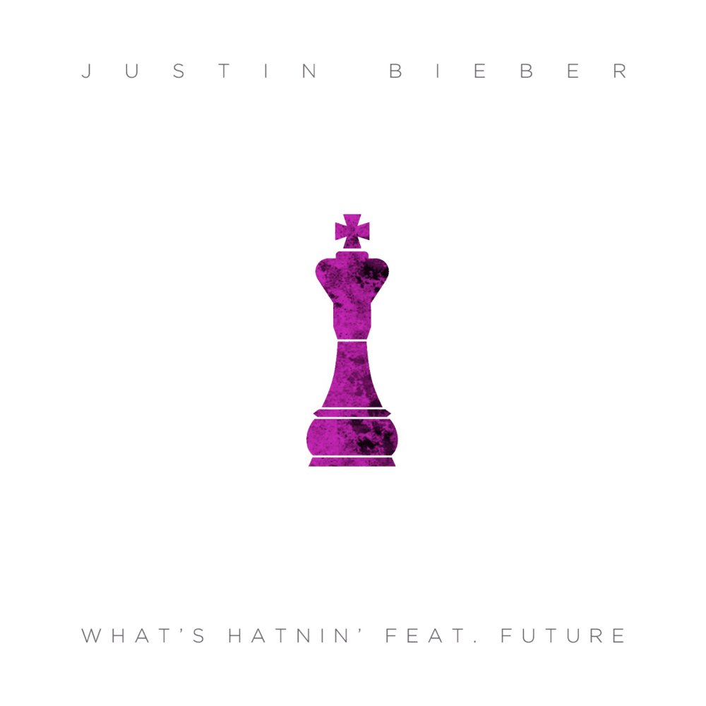 Album cover art for "What's Hatnin'" by Justin Bieber & Future