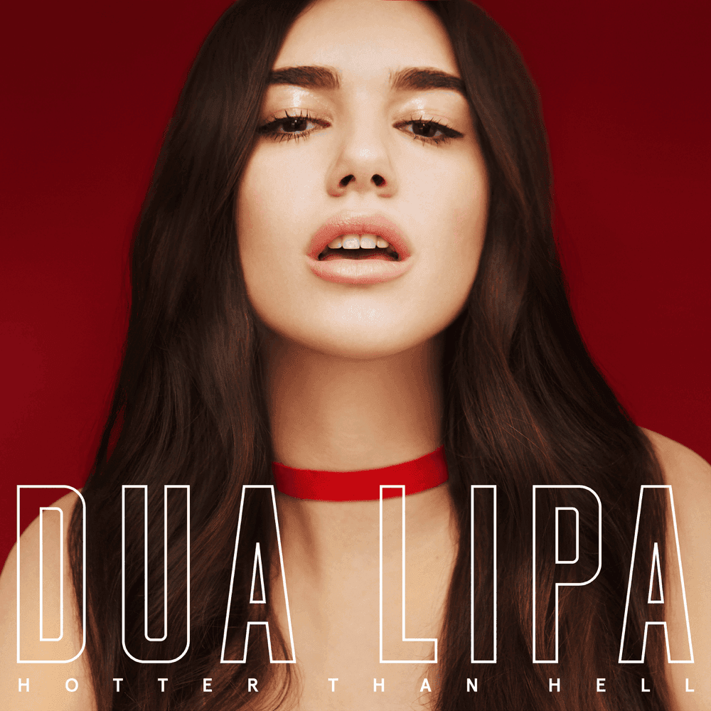 Album cover art for "Hotter Than Hell" by Dua Lipa