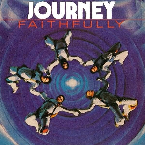 Album cover art for "Faithfully" by Journey