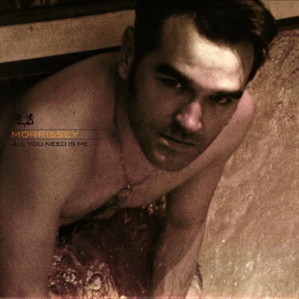 Album cover art for "All You Need Is Me" by Morrissey