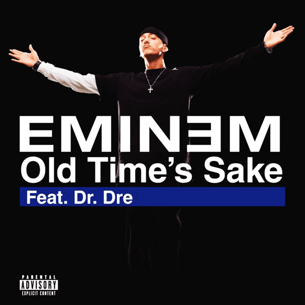 Album cover art for "Old Time’s Sake" by Eminem & Dr. Dre