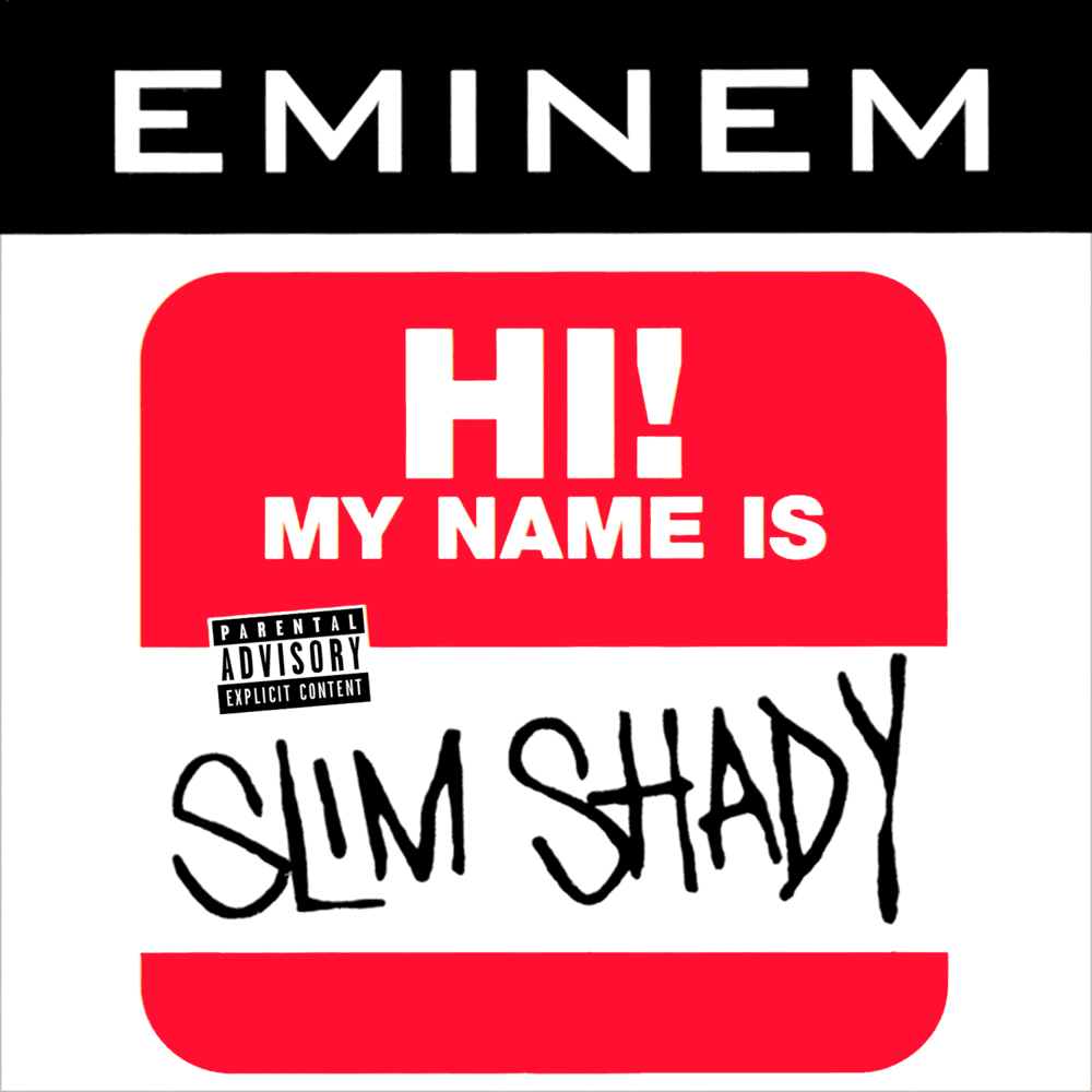 Album cover art for "My Name Is" by Eminem