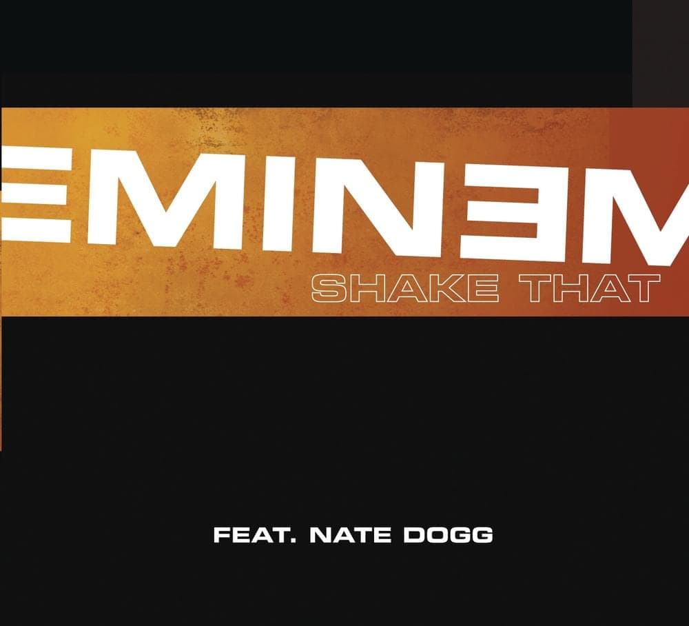 Album cover art for "Shake That" by Eminem & Nate Dogg