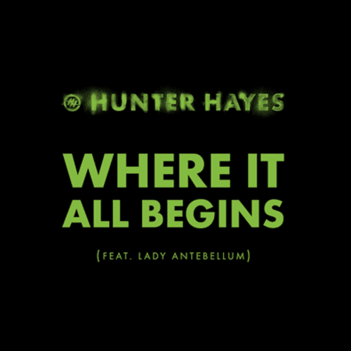 Album cover art for "Where It All Begins" by Hunter Hayes & Lady A