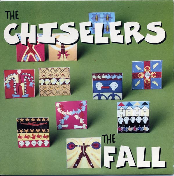 Album cover art for "The Chiselers" by ​The Fall