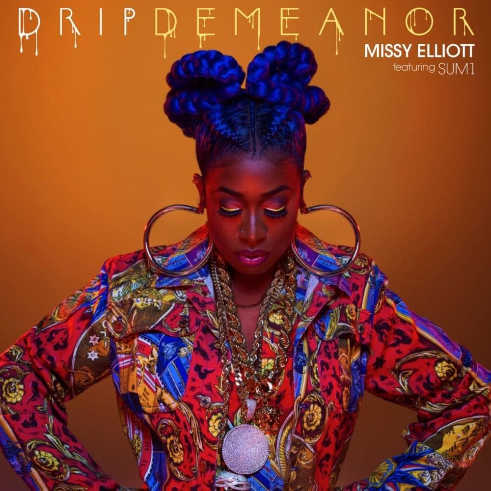 Album cover art for "DripDemeanor" by Missy Elliott & Sum1