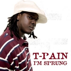 Album cover art for "I'm Sprung" by T-Pain