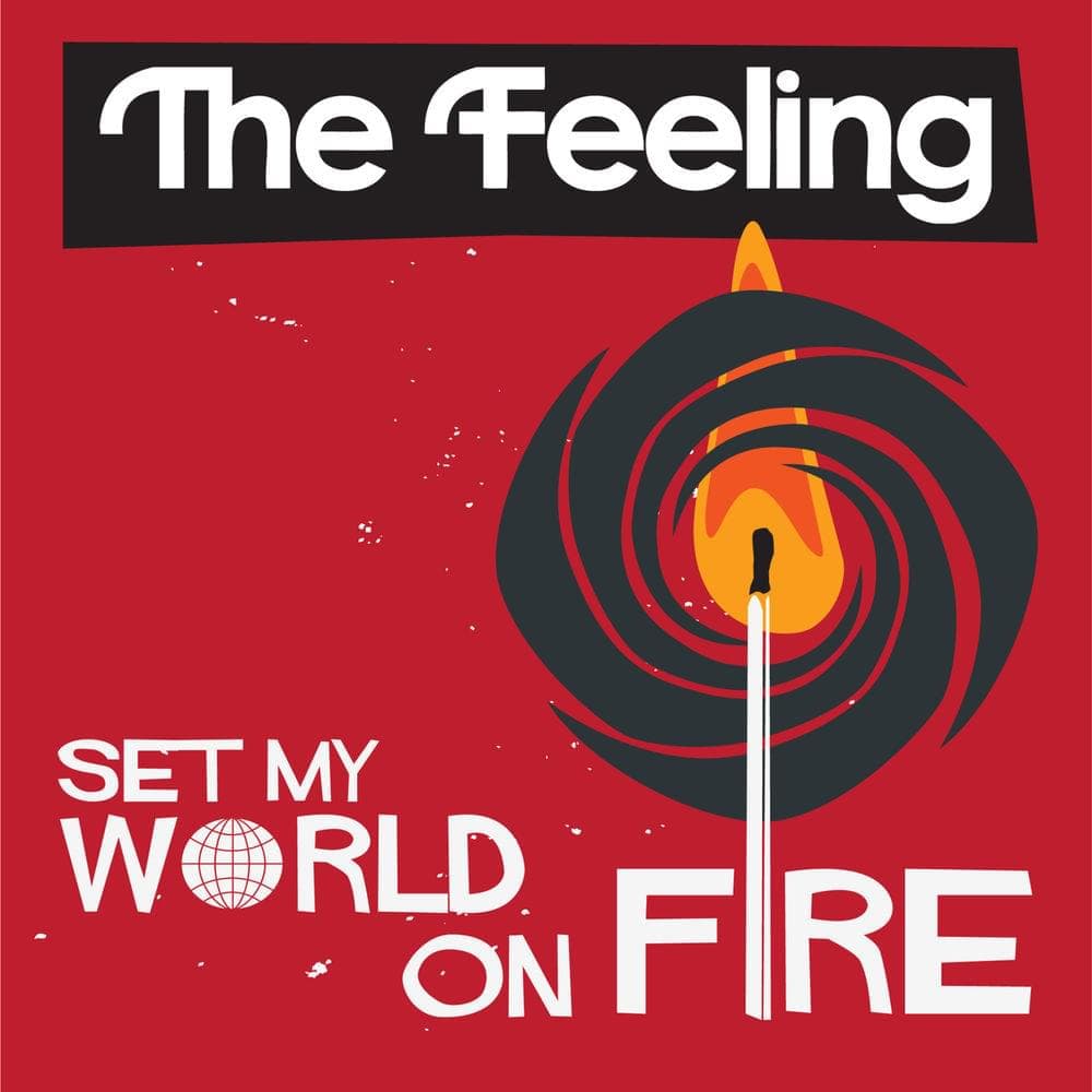 Album cover art for "Set My World On Fire" by The Feeling