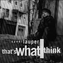 Album cover art for "That's What I Think" by Cyndi Lauper