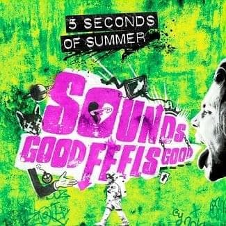Cover image for Sounds Good Feels Good (Target Exclusive)