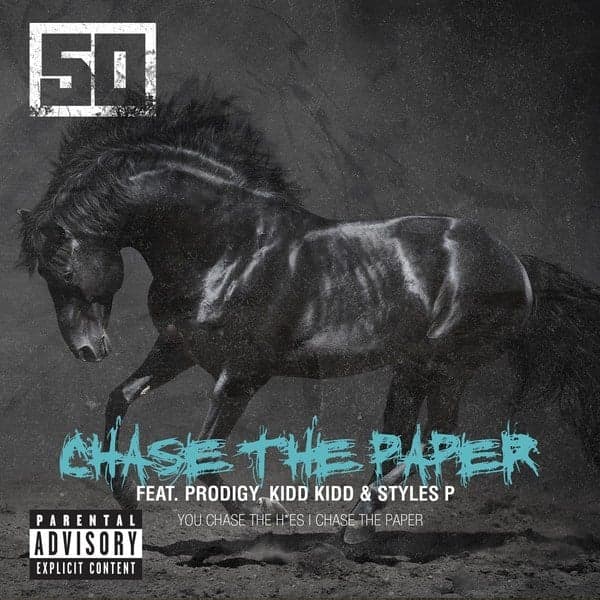 Album cover art for "Chase the Paper" by 50 Cent & Styles P & Kidd Kidd & Prodigy
