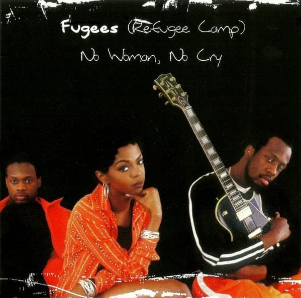 Album cover art for "No Woman, No Cry (Steve Marley Remix)" by Fugees & Steve Marley