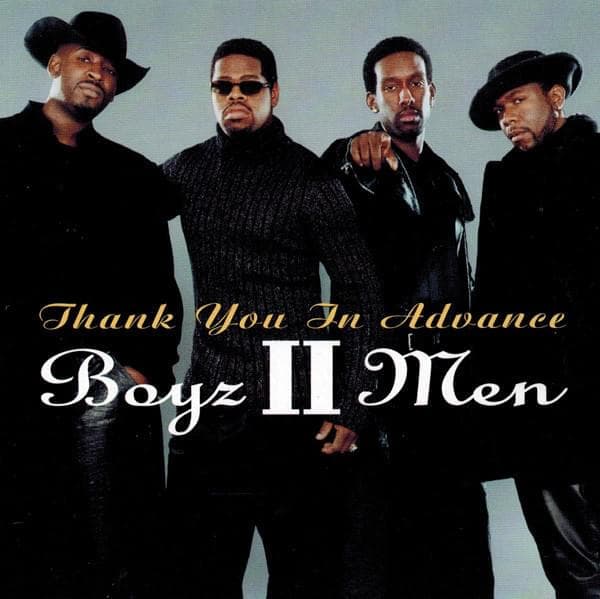 Album cover art for "Thank You In Advance" by Boyz II Men