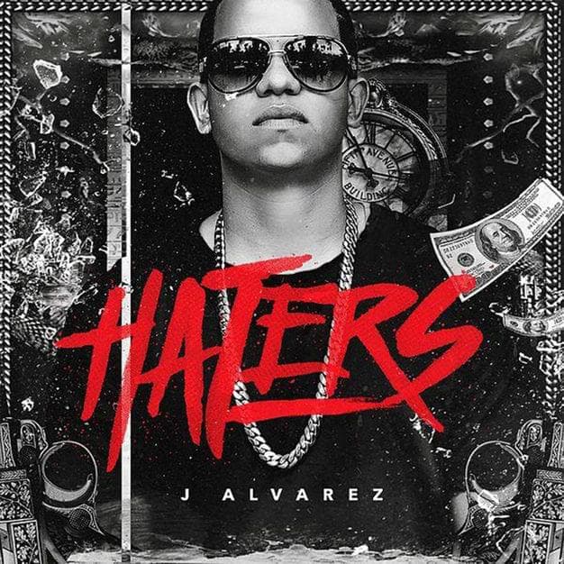 Album cover art for "Haters" by J Álvarez