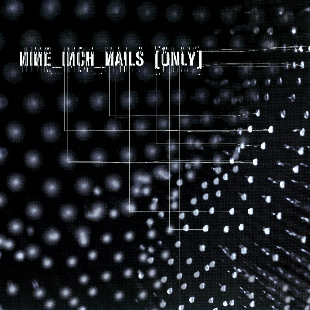 Album cover art for "Only" by Nine Inch Nails