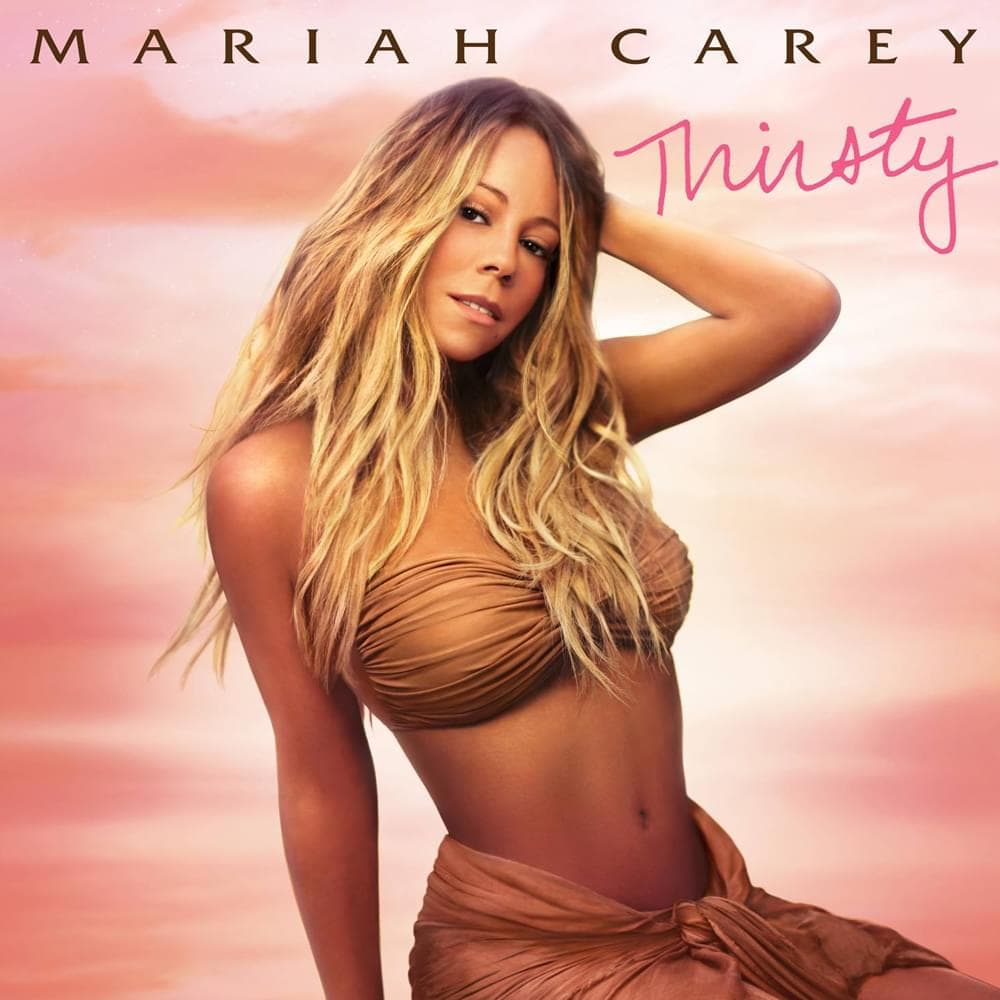 Album cover art for "Thirsty" by Mariah Carey