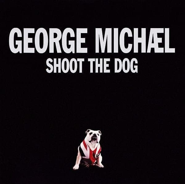 Album cover art for "Shoot the Dog" by George Michael