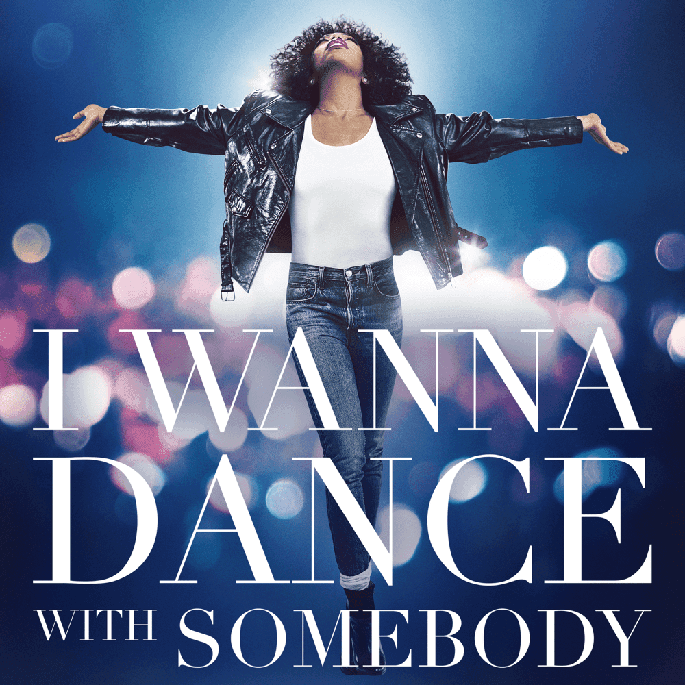 Cover image for I Wanna Dance With Somebody (The Movie: Whitney New, Classic and Reimagined)