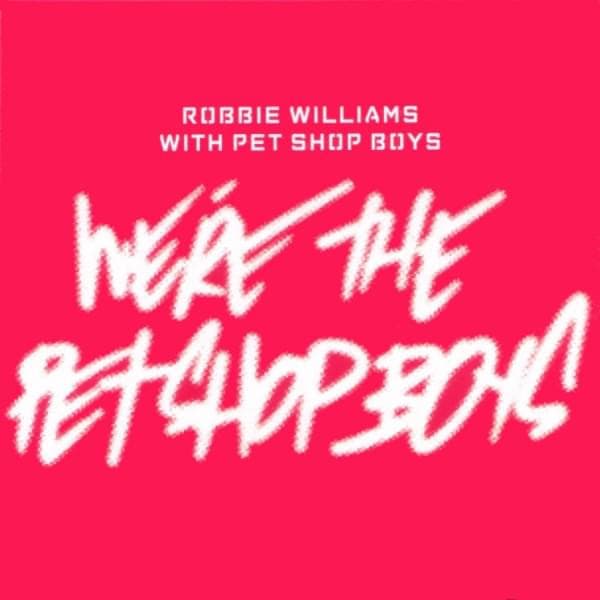 Album cover art for "We're the Pet Shop Boys" by Robbie Williams & Pet Shop Boys
