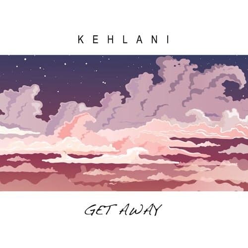 Album cover art for "Get Away" by Kehlani