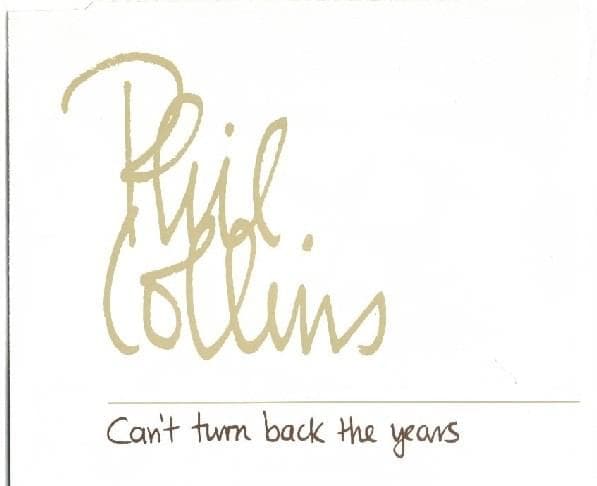 Album cover art for "Can't Turn Back the Years" by Phil Collins