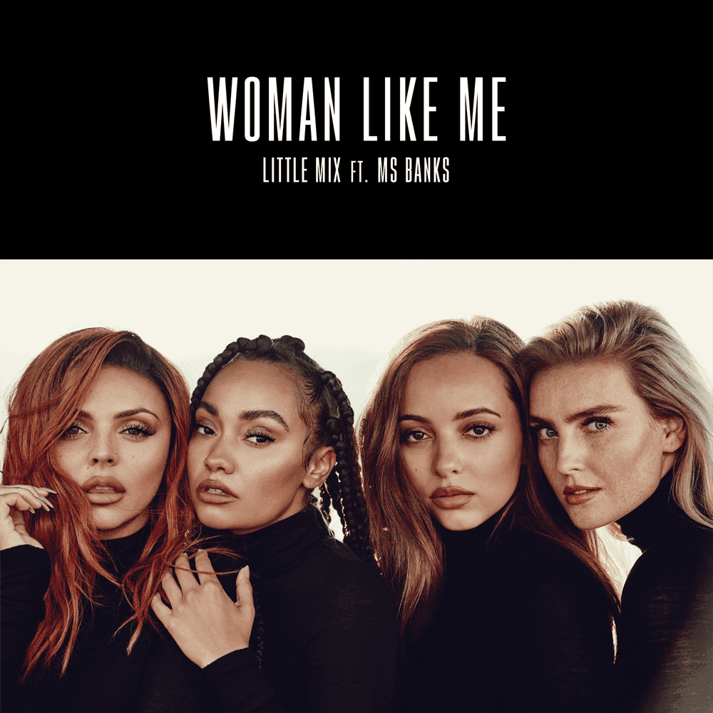 Album cover art for "Woman Like Me (Remix)" by Little Mix & Ms Banks