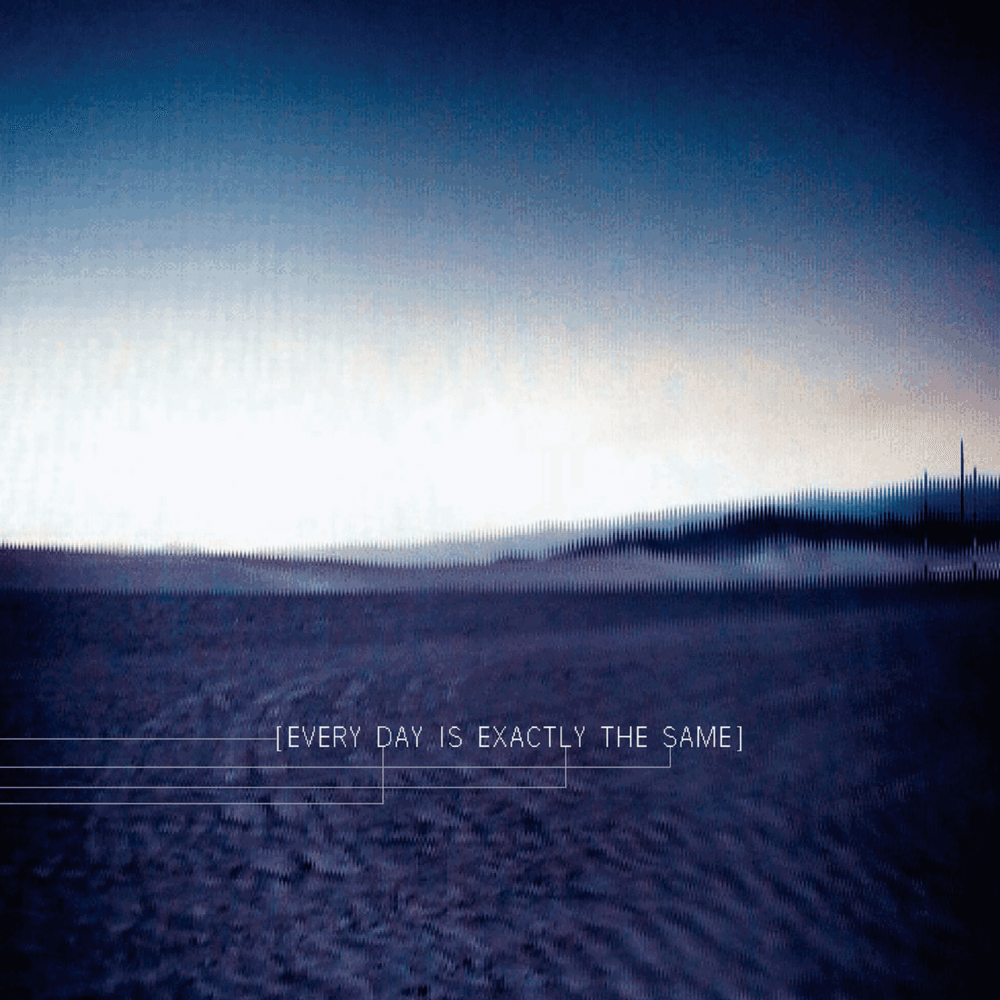 Album cover art for "Every Day Is Exactly the Same" by Nine Inch Nails